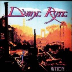 D'vine Ryte : When...